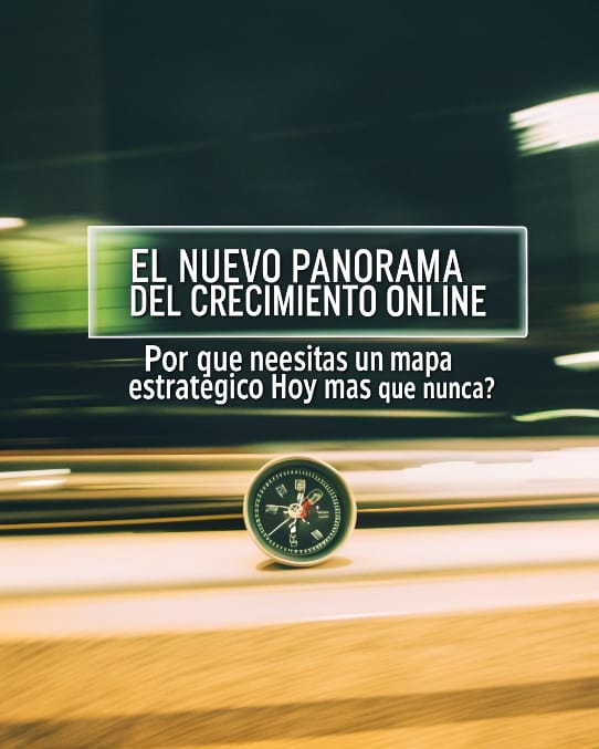 Crecimiento Online: Guía Maestra para tu Negocio o PYME 1 Nuevo panorama del crecimiento digital multicanal